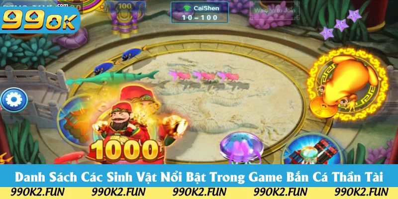 Tổng hợp sinh vật nổi bật trong bắn cá thần tài